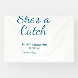 Lona She's a catch bachelorette weekend name blue date 