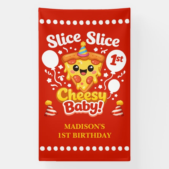 Lona Slice Slice Baby Pizza Cumpleaños Vertical 1 (Vertical)