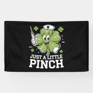 Lona Solo Un Poco de Pinch Enfermera Día de San Patrici