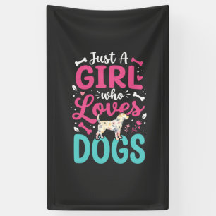 Lona Sólo una chica que ama a los perros