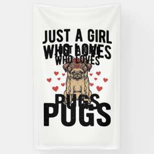 Lona Solo Una Chica Que Ama Pugs Camiseta Diseño Perro