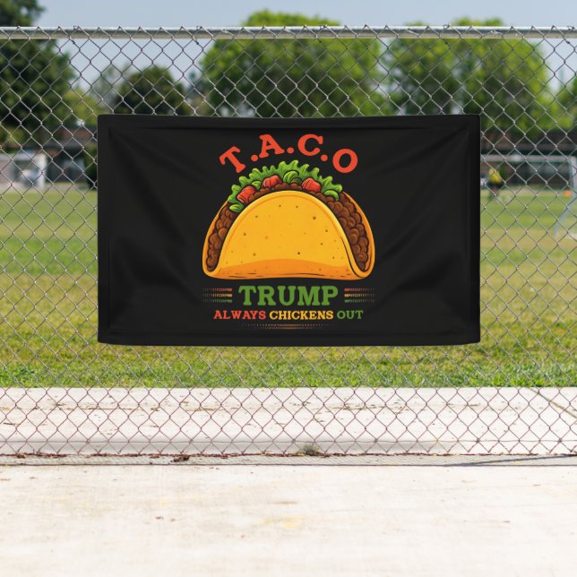 Lona Taco Trump siempre se esfuma (In situ)
