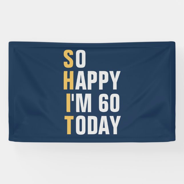 Lona Tan feliz que tengo 60 carteles de cumpleaños 60/f (Horizontal)