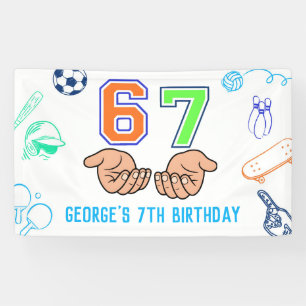 Lona Tendencia de meme deportivo 6 7 Cumpleaños seis si