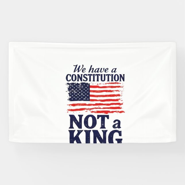 Lona Tenemos Constitución No un Rey USA Pro Democrático (Horizontal)