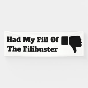 Lona Tenía mi cartel de Filibuster relleno