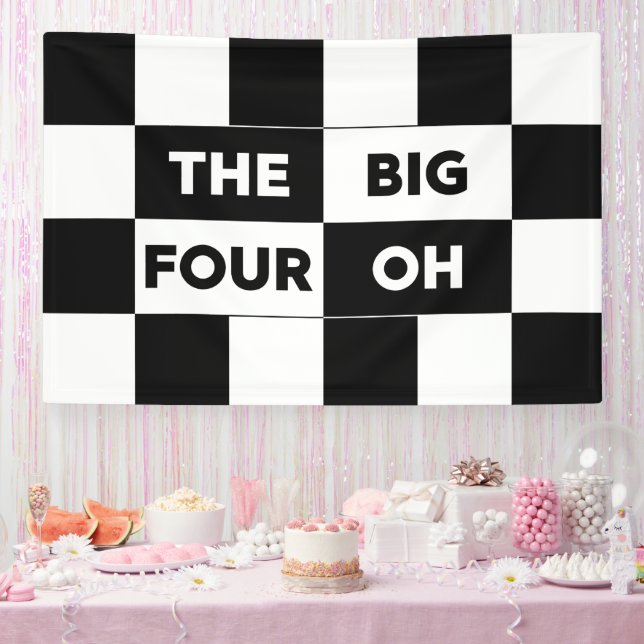 Lona The Big Four Oh Black White Checkered Birthday (Fiesta)
