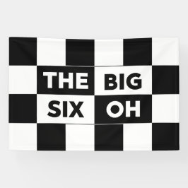 Lona The Big Six Oh Black White Checkered 60th Birthday