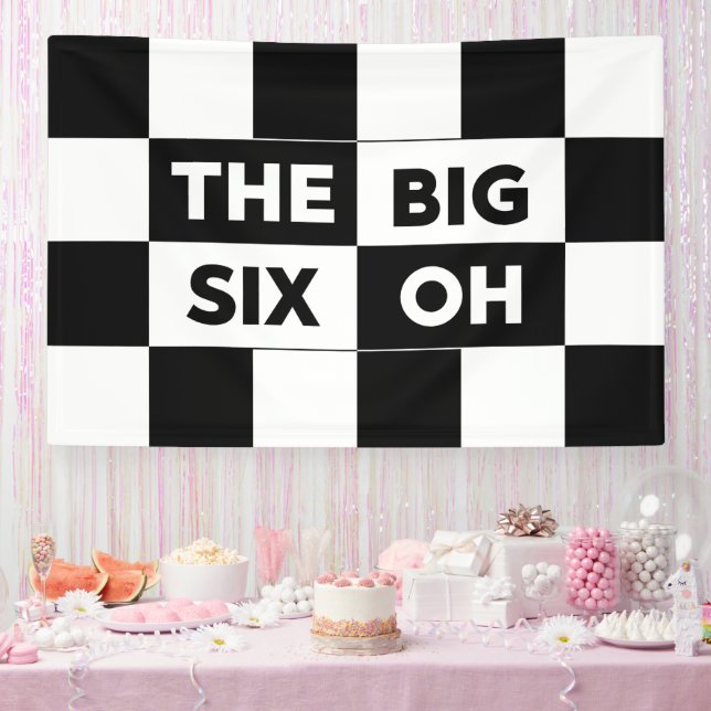 Lona The Big Six Oh Black White Checkered 60th Birthday (Fiesta)