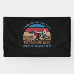 Lona Tócame tu primera lección de lucha libre es gratis