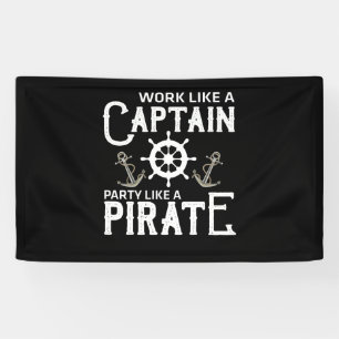 Lona Trabajar Como Un Capitán Fiesta Como Un Pirata