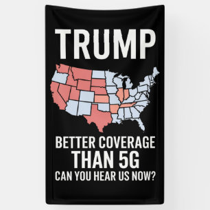 Lona Trump Tiene Mejor Cobertura Que 5G ¿Pueden Escucha
