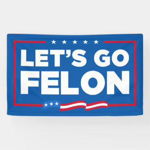 Lona Vamos Felon contra Trump