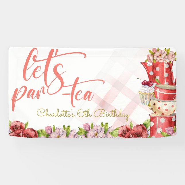 Lona Vamos por té, cumpleaños de flores de té. (Horizontal)