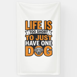 Lona Vida de amante de perros es demasiado corta diseño