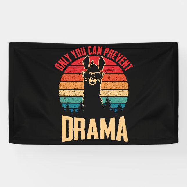 Lona Vintage Sólo Puedes Evitar Llama Drama (Horizontal)