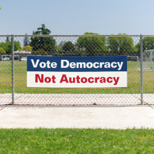 Lona Vota democracia no autocracia - Anti Trump
