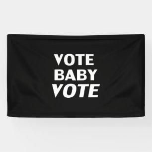 Lona Votar por Bebé Vote, letras blancas - fondo negro