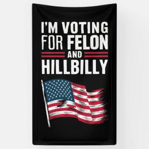 Lona Votaré por Felon y The Hillbilly 2024 Pro