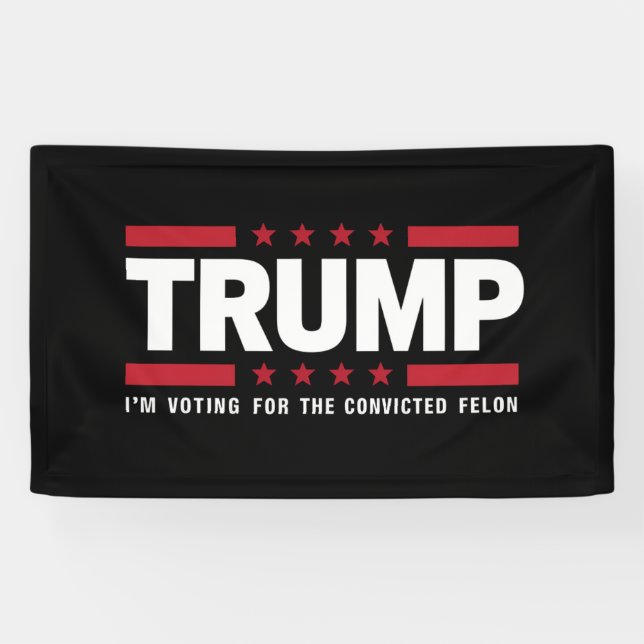 Lona Voto por el convicto Felon Pro Trump 2024 (Horizontal)