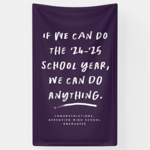 Lona We can do anything 2021 graduation purple banner