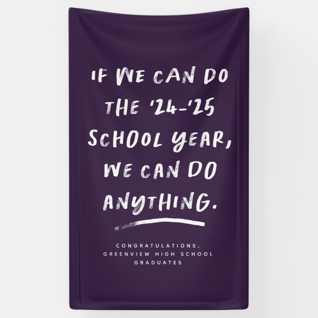 Lona We can do anything 2021 graduation purple banner (Vertical)