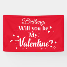 Lona Will you be my Valentine? banner