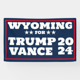 Lona Wyoming por cartel de Trump Vance 2024