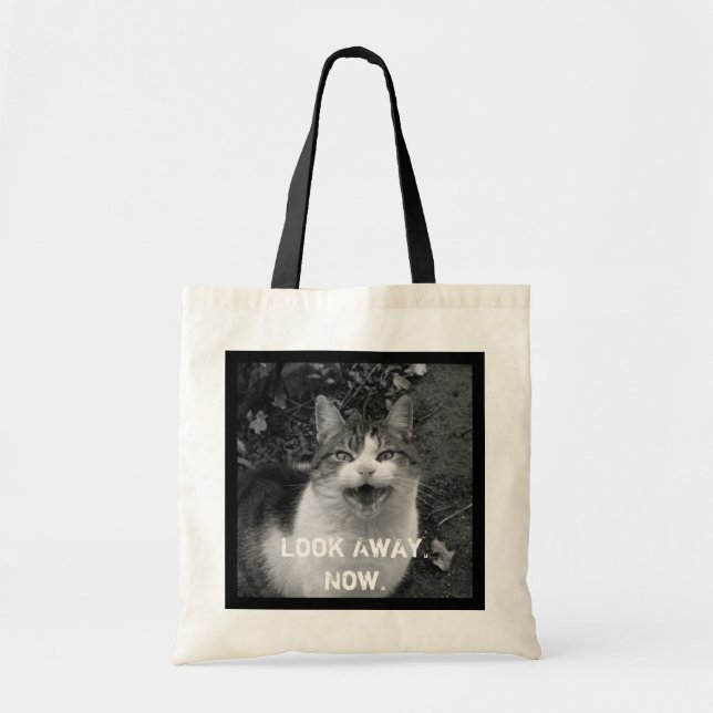 "Look Away Now" (Mira ya) Bolsa De Tote Para Gato  (Frente)