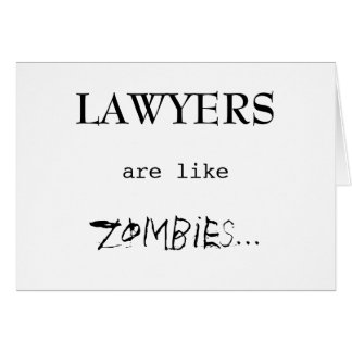 LOS ABOGADOS SON COMO ZOMBIS