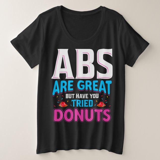 Los Abs Son Grandes Pero ¿Has Intentado Donuts? (Anverso del diseño)