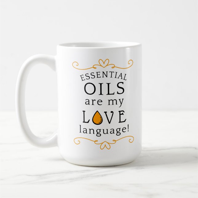Los aceites son mi lenguaje del amor Taza de café  (Izquierda)