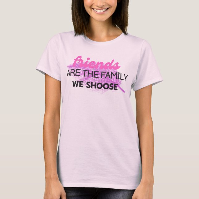 Los amigos de las camisetas son la familia que hem (Anverso)