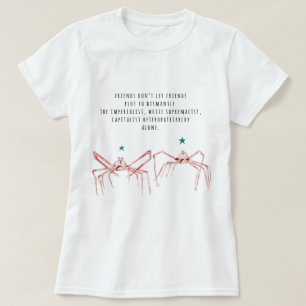 Los amigos no dejan la camisa de los amigos