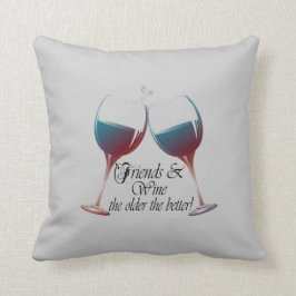 Los amigos y Wine más vieja es la mejor almohada