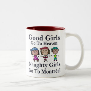 Los buenos chicas van a la taza traviesa de