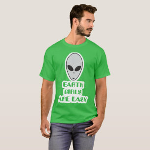 Los chicas de la tierra son camiseta fácil,