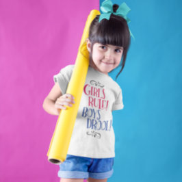 ¡Los chicas dominan a los chicos drool! Camiseta