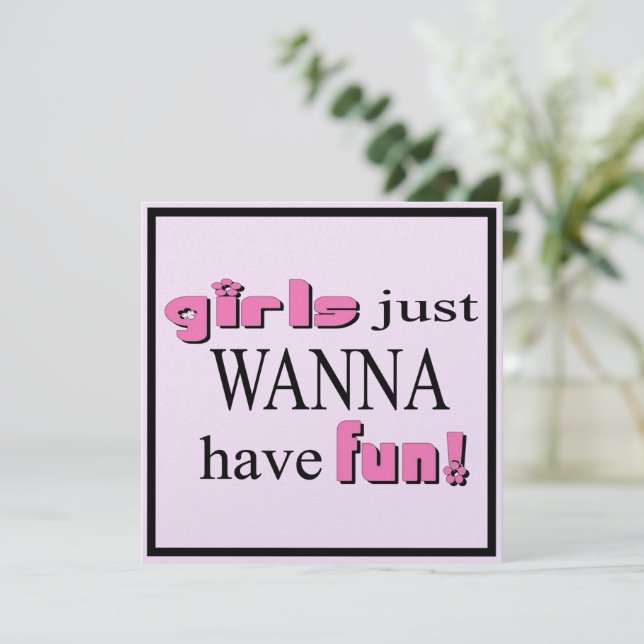 ¡Los chicas Solo Quieren Divertirse! Invitación (Anverso de pie)