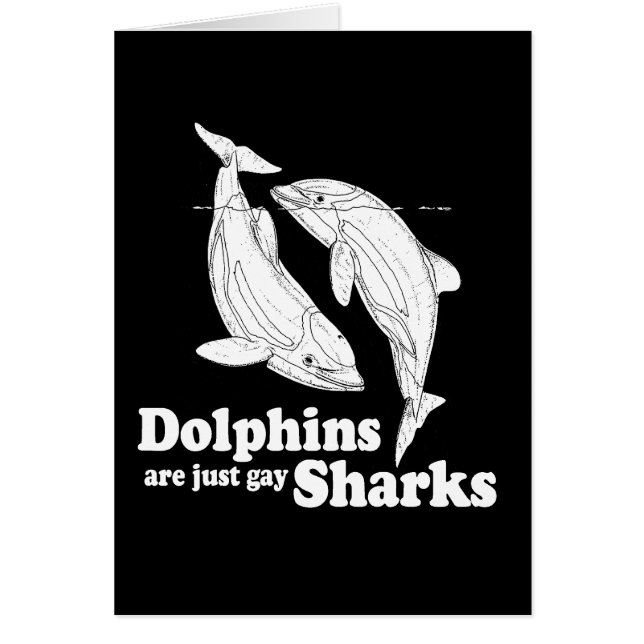 Los delfínes son apenas tiburones gay (Frente)