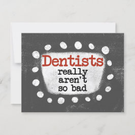 Los dentistas no son tan mala tarjeta de felicitac
