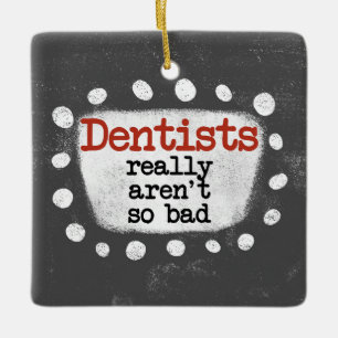 Los dentistas no son tan malos adornos