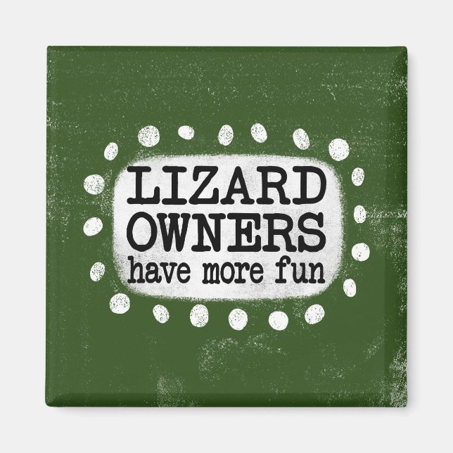 Los Dueños De Lizard Tienen Más Imán De Refrigerad (Frente)