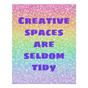 Los espacios creativos rara vez son Posters del ar