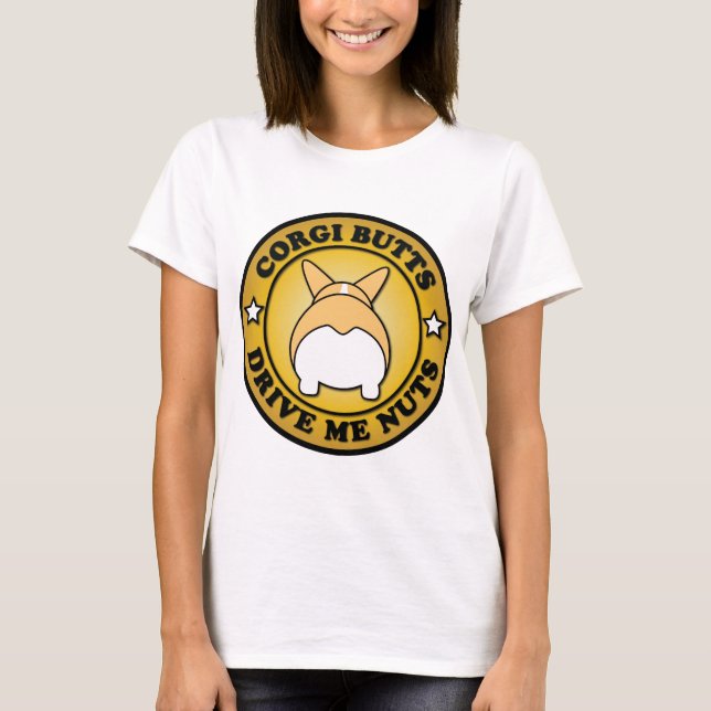 Los "extremos del Corgi me conducen" camiseta Nuts (Anverso)