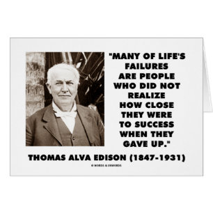 Los Fracasos De Thomas Edison Cerca Del Éxito Se R