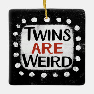 Los Gemelos Son Ornamentos Extraños