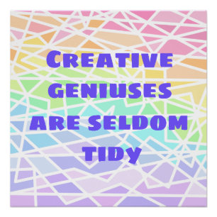 Los genios creativos rara vez son Posters del arco