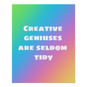 Los genios creativos rara vez son Posters del arco