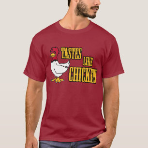 Los gustos tienen gusto de la camiseta del pollo